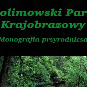 Monografia Przyrodnicza Bolimowskiego Parku Narodowego